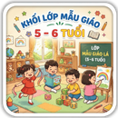Lớp 5 - 6 tuổi